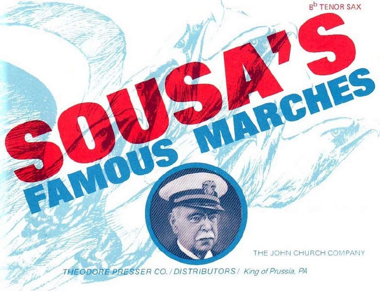 John Philip Sousa Sousa's Famous Marches&nbsp;&nbsp;Tenor-Saxophon&nbsp;&nbsp;Einzelstimme