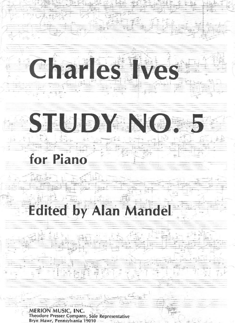 Charles Ives Study No.5&nbsp;&nbsp;Klavier&nbsp;&nbsp;Solostimme
