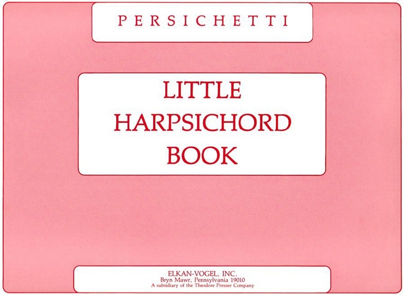 Vincent Persichetti Little Harpsichord Book&nbsp;&nbsp;Cembalo&nbsp;&nbsp;Solostimme