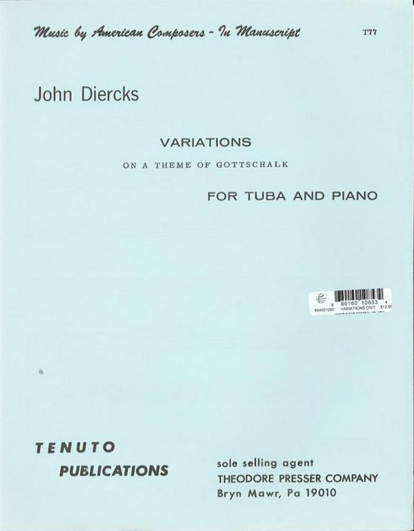 John Diercks Variations On A Theme Of Gottschalk&nbsp;&nbsp;Tuba und Klavier&nbsp;&nbsp;