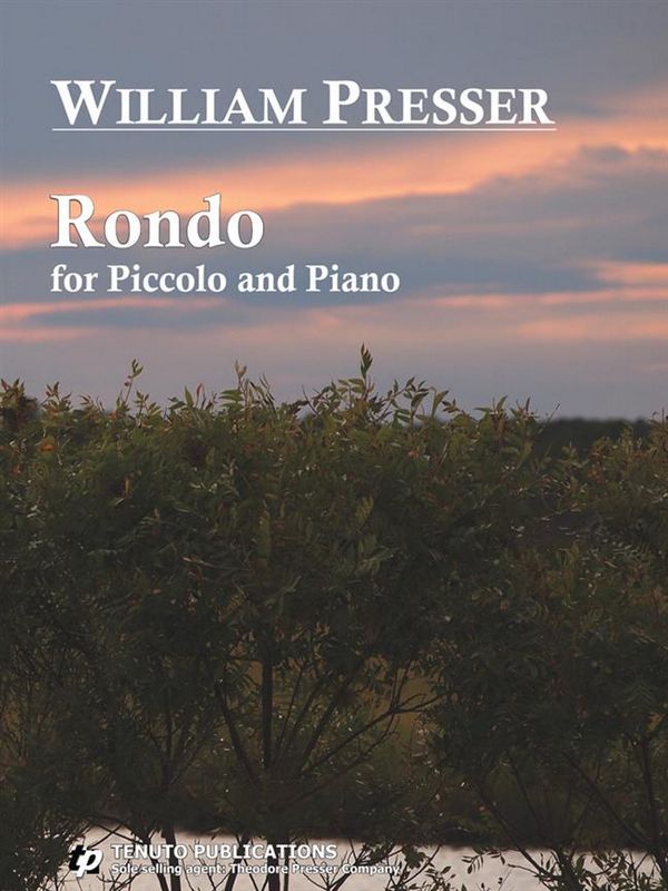 William Presser Rondo&nbsp;&nbsp;Piccolo-Flöte und Klavier&nbsp;&nbsp;