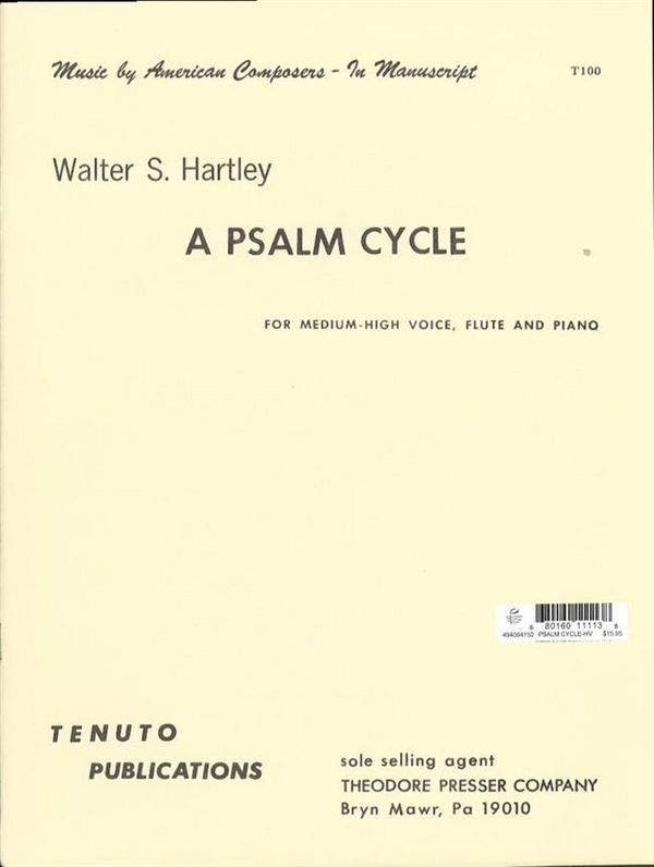 Walter Hartley Psalm Cycle&nbsp;&nbsp;Flöte, Gesang (hoher Tenor) und Klavier&nbsp;&nbsp;