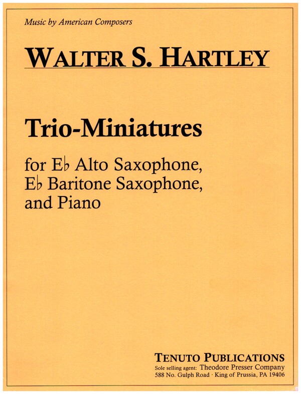 Trio-Miniatures&nbsp;&nbsp;for alto saxophone, baritone saxophone and piano&nbsp;&nbsp;score and parts