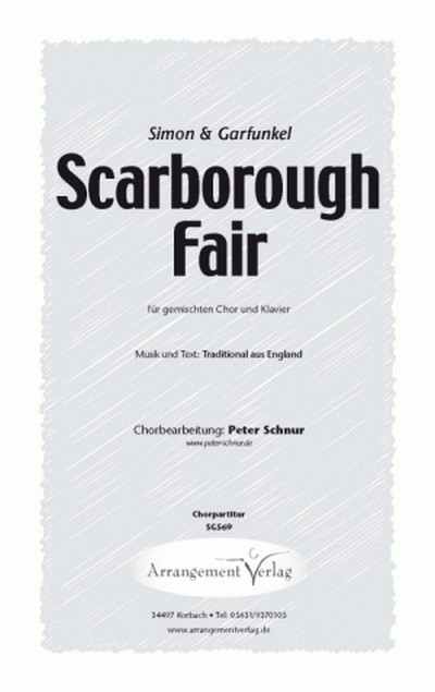 Traditional aus England Scarborough Fair (vierstimmig)&nbsp;&nbsp;für SATB und Klavier&nbsp;&nbsp;Singpartitur