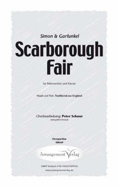 Traditional aus England Scarborough Fair (vierstimmig)&nbsp;&nbsp;für TTBB und Klavier&nbsp;&nbsp;Singpartitur