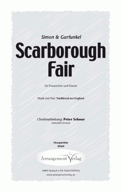 Traditional aus England Scarborough Fair&nbsp;&nbsp;für SSA und Klavier&nbsp;&nbsp;Singpartitur