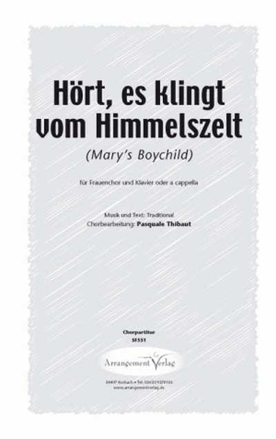 Traditional Hört, es klingt vom Himmelszelt (Marys Boychild)&nbsp;&nbsp;für SSA und Klavier&nbsp;&nbsp;Singpartitur