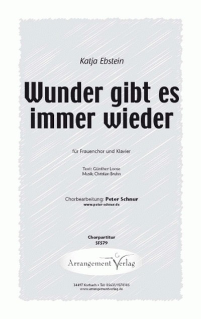Bruhn/Loose Wunder gibt es immer wieder  für SSA und Klavier  Singpartitur
