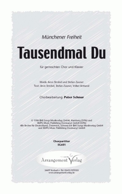 Strobel, Zauner, Armand 1000mal Du (vierstimmig)&nbsp;&nbsp;für SATB und Klavier&nbsp;&nbsp;Singpartitur