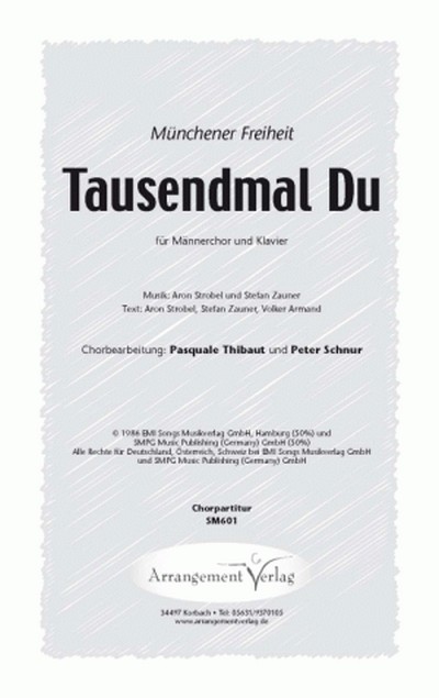 Strobel, Zauner, Armand 1000mal Du (vierstimmig)&nbsp;&nbsp;für TTBB und Klavier&nbsp;&nbsp;Singpartitur