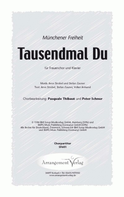 Strobel, Zauner, Armand 1000mal Du&nbsp;&nbsp;für SSA und Klavier&nbsp;&nbsp;Singpartitur