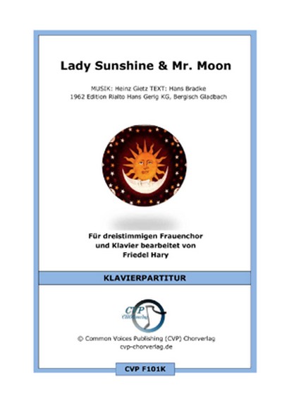 Bradtke/Gietz Lady Sunshine und Mr. Moon (vierstimmig)  für TBB  Singpartitur