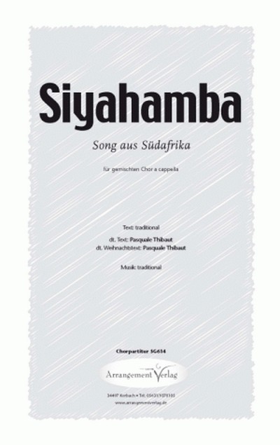 Traditional Siyahamba (vierstimmig)&nbsp;&nbsp;für SATB&nbsp;&nbsp;Singpartitur