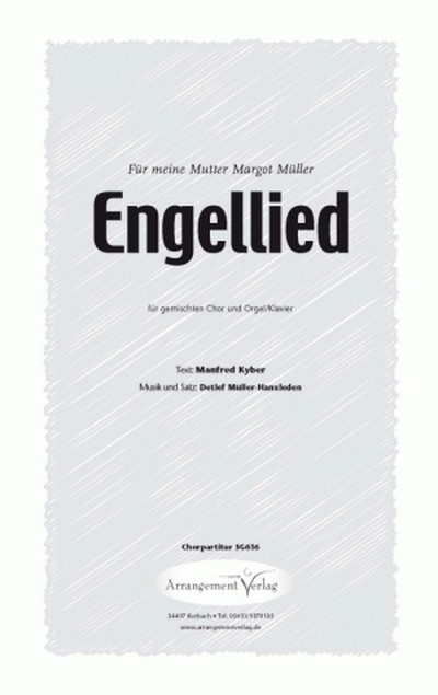 Detlef Müller-Hanxleden Engellied (vierstimmig)  für SATB und Klavier  Singpartitur