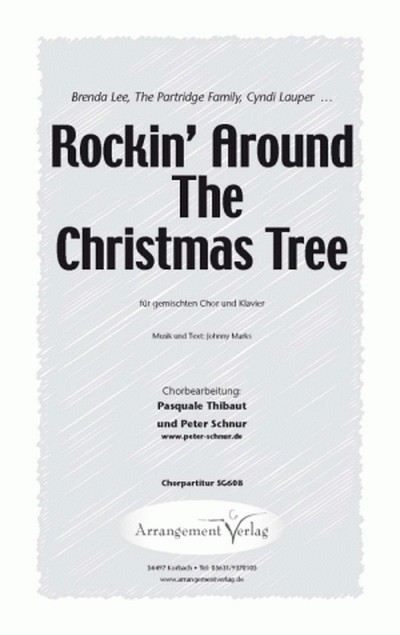 Johnny Marks Rockin around the christmas tree (vierstimmig)&nbsp;&nbsp;für SATB und Klavier&nbsp;&nbsp;Singpartitur