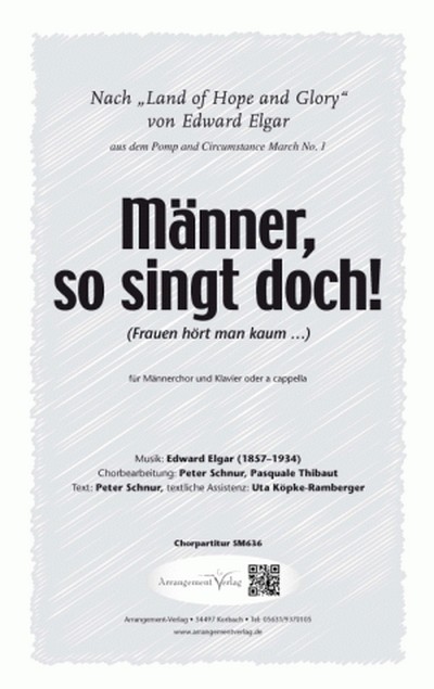 Edward Elgar Männer, so singt doch! (vierstimmig)  für TTBB und Klavier  Singpartitur