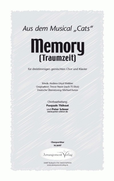 Andrew Lloyd Webber/Trevor Nunn/Michael Kunze Memory - Traumzeit (dr  für SAM, dreistimmig und Klavier  Singpartitur