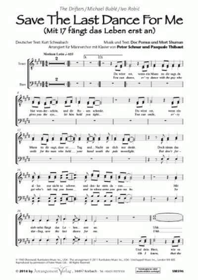 D. Pomus, M. Shuman Save the last dance for me (vierstimmig)  für TTBB und Klavier  Singpartitur