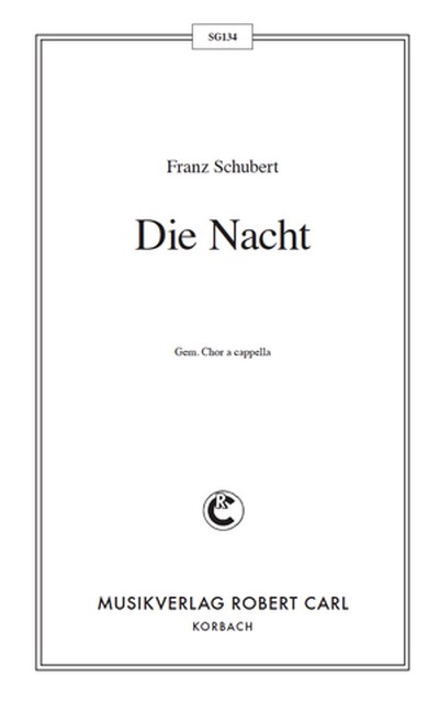 Franz Schubert Die Nacht ( Wie schön bist du) (vierstimmig)  für SATB  Singpartitur