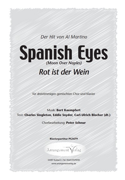 Bert Kaempfert, C. Singleton, E. Snyder, C.-U. Blecher Spanish Eyes  für TBB und Klavier  Singpartitur