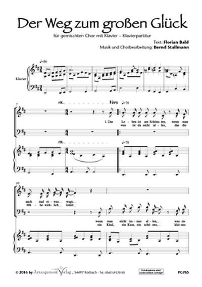 Florian Bald, Bernd Stallmann Der Weg zum grossen Glück (dreistimmig)  für SAM und Klavier  Singpartitur