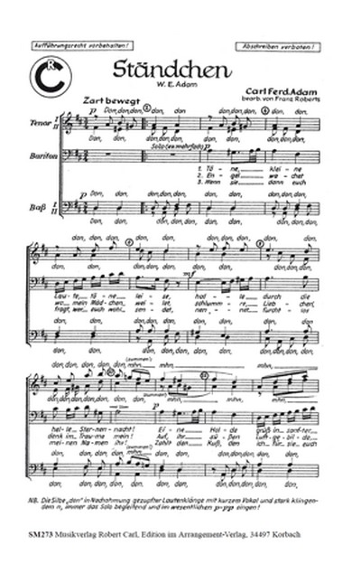 Carl Ferdinand Adam, W.E. Adam Ständchen (vierstimmig)  für TTBB und Bar. Solo, a cappella  Singpartitur