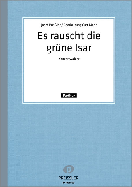 Curt Mahr Es rauscht die grüne Isar  Akkordeon-Orchester  Partitur