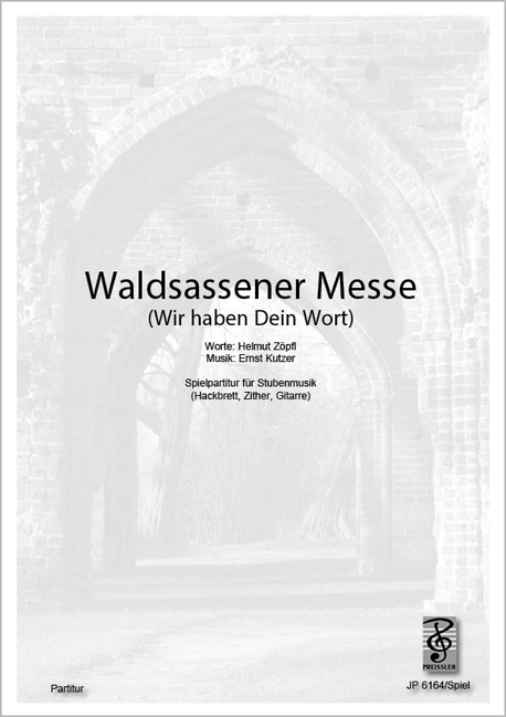 Ernst Kutzer / Helmut Zöpfl Waldsassener Messe  Stubnmusik  Spielpartitur