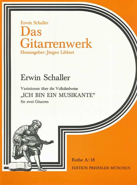 Erwin Schaller Variationen über: Ich bin ein Musikante&nbsp;&nbsp;2 Gitarren&nbsp;&nbsp;Spielpartitur