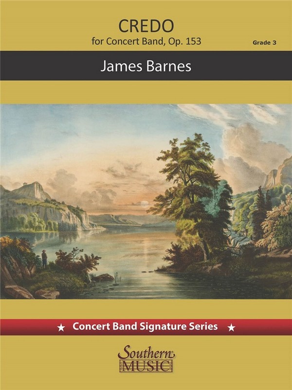 James Barnes Credo&nbsp;&nbsp;Concert Band&nbsp;&nbsp;Partitur + Stimmen