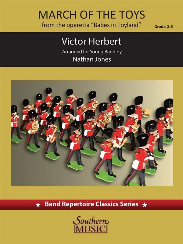 Victor Herbert March of the Toys&nbsp;&nbsp;Concert Band&nbsp;&nbsp;Partitur + Stimmen