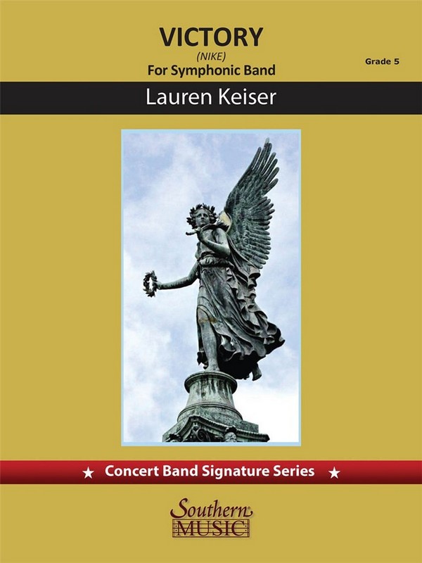 Lauren Keiser Victory (Nike)&nbsp;&nbsp;Concert Band&nbsp;&nbsp;Partitur + Stimmen