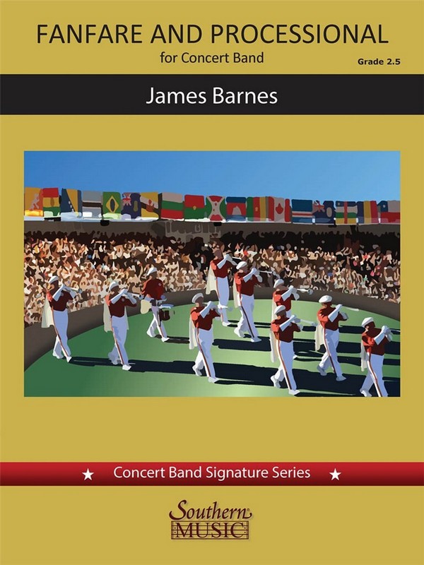 James Barnes Fanfare and Processional&nbsp;&nbsp;Concert Band&nbsp;&nbsp;Partitur + Stimmen