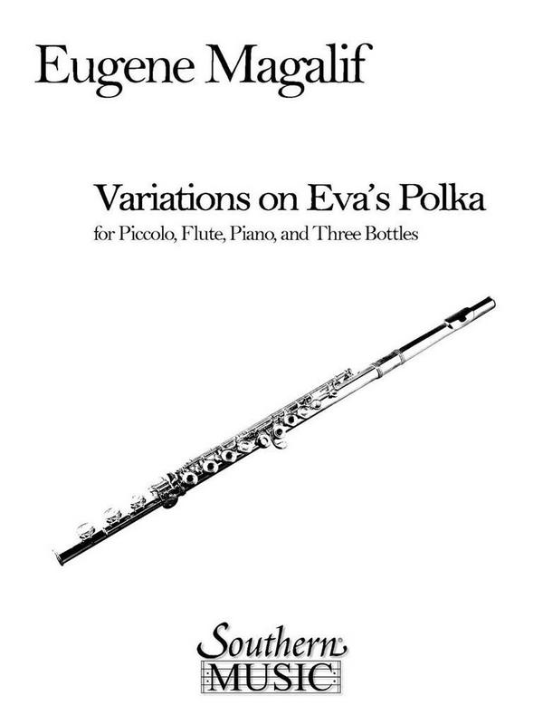 Eugene Magalif Variations on Eva's Polka&nbsp;&nbsp;Piccolo, Flute and Piano&nbsp;&nbsp;Buch