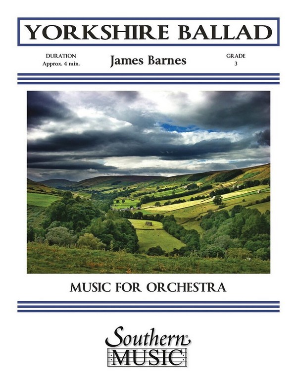 James Barnes Yorkshire Ballad&nbsp;&nbsp;Orchestra&nbsp;&nbsp;Partitur + Stimmen