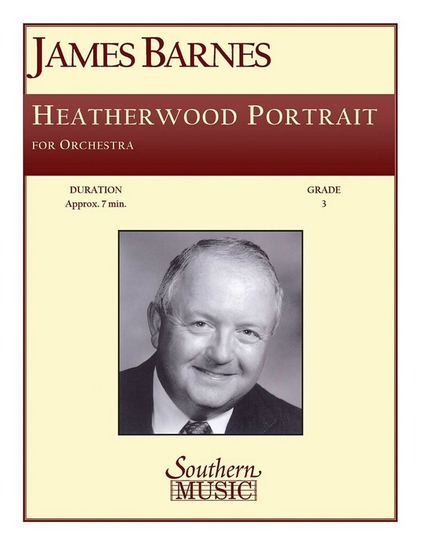 James Barnes Heatherwood Portrait&nbsp;&nbsp;Orchestra&nbsp;&nbsp;Partitur + Stimmen