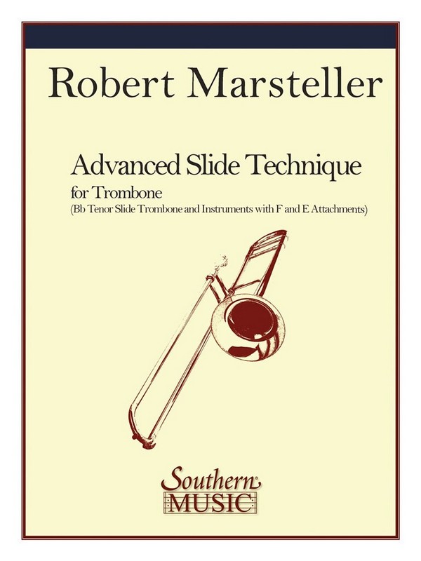 Robert Marsteller Advanced Slide Technique&nbsp;&nbsp;Posaune&nbsp;&nbsp;Buch