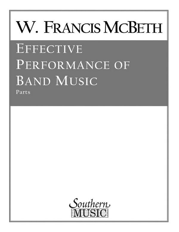 W. Francis McBeth Effective Performance Of Band Music&nbsp;&nbsp;Concert Band&nbsp;&nbsp;Stimmen-Set