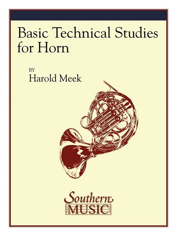 Harold Meek Basic Technical Studies&nbsp;&nbsp;Horn&nbsp;&nbsp;Buch