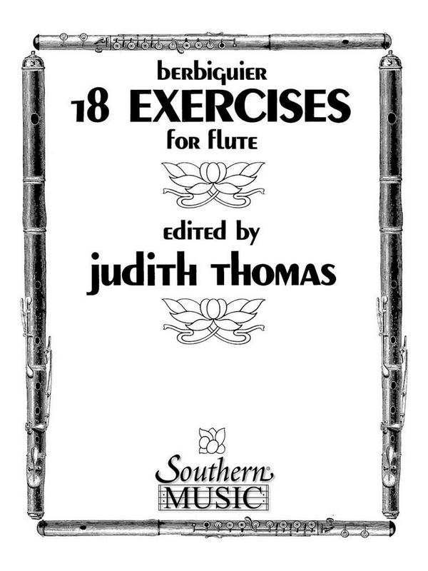 Benoit Tranquille Berbiguier Eighteen (18) Exercises&nbsp;&nbsp;Flute&nbsp;&nbsp;Buch