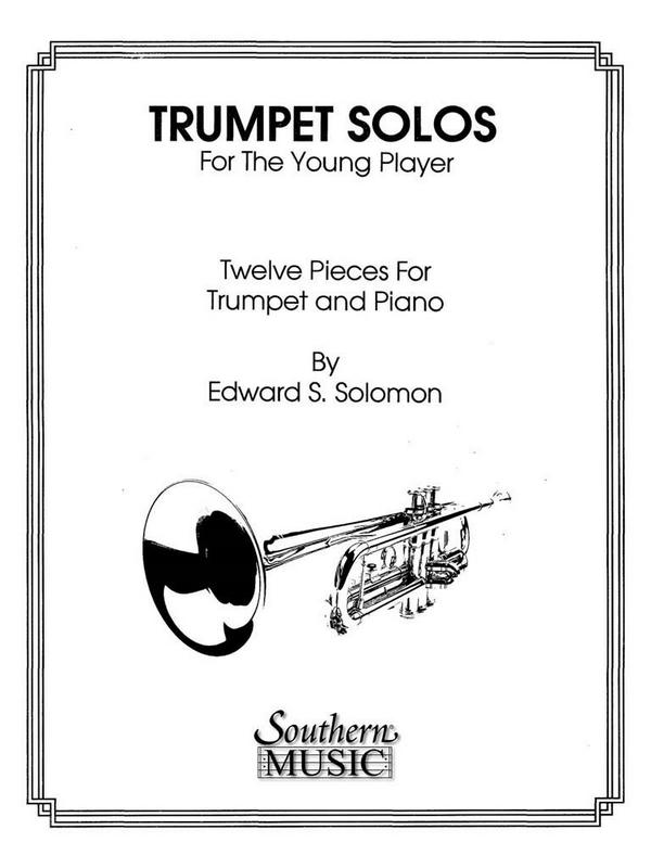 Edward Solomon Trumpet Solos For The Young Player&nbsp;&nbsp;Trumpet&nbsp;&nbsp;Buch