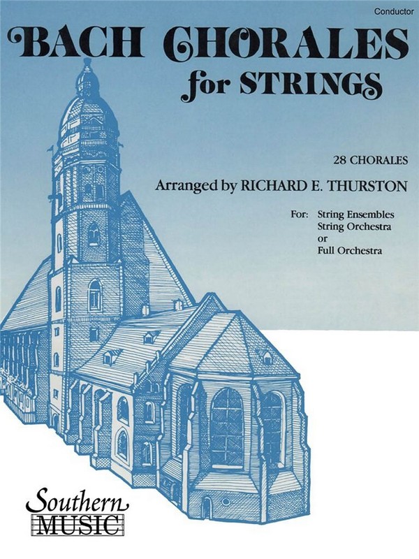 Chorales For Strings (28 Chorales)&nbsp;&nbsp;for string orchestra&nbsp;&nbsp;score and parts