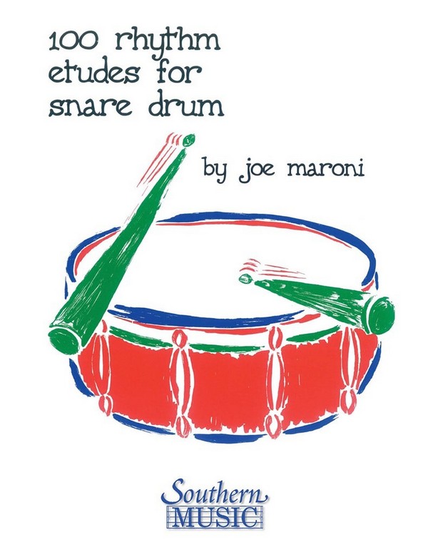 Joe Maroni 100 Rhythm Etudes For Snare Drum&nbsp;&nbsp;Snare Drum&nbsp;&nbsp;Buch