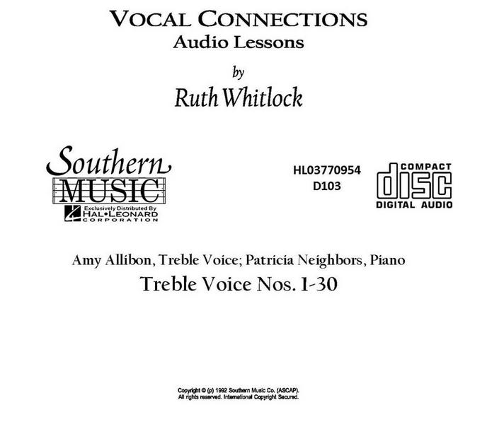 Ruth Whitlock Treble Cd For Vocal Connections&nbsp;&nbsp;&nbsp;&nbsp;CD