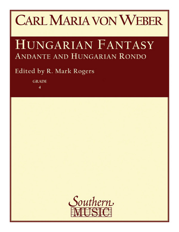 Carl Maria von Weber Andante And Hungarian Rondo (Hungarian Fantasy)&nbsp;&nbsp;Concert Band&nbsp;&nbsp;Partitur