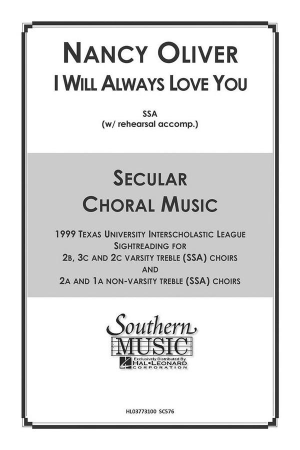 Nancy Oliver I Will Always Love You&nbsp;&nbsp;SSA&nbsp;&nbsp;Chorpartitur