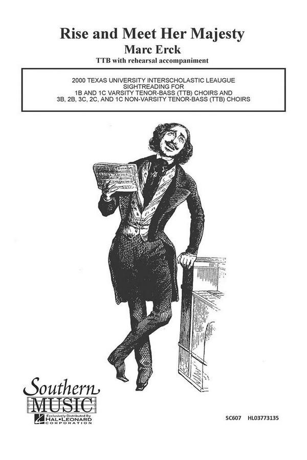 Marc Erck Rise And Meet Her Majesty&nbsp;&nbsp;TTB&nbsp;&nbsp;Chorpartitur
