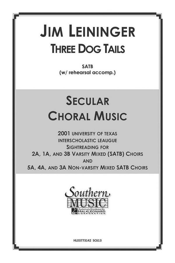 Jim Leininger Three Dog Tails&nbsp;&nbsp;SAB&nbsp;&nbsp;Chorpartitur