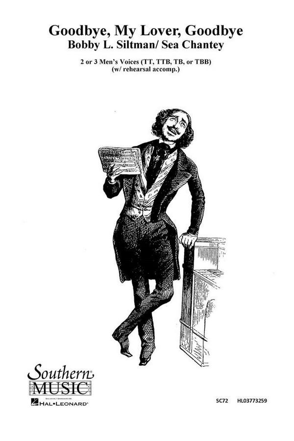 Bobby Siltman Goodbye, My Lover, Goodbye&nbsp;&nbsp;TTB&nbsp;&nbsp;Chorpartitur