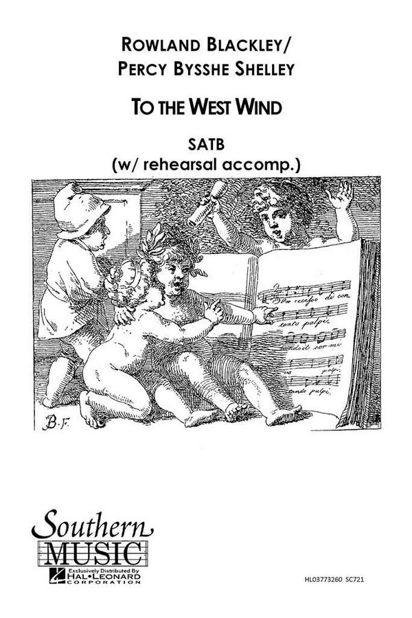 Rowland Blackley To The West Wind&nbsp;&nbsp;SATB&nbsp;&nbsp;Chorpartitur